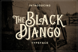 Black Django: A Vintage Signage Font for Editorial Charm