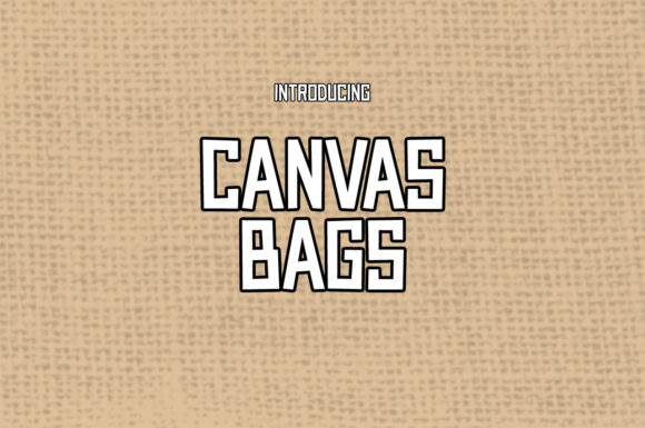 Canvas Bags Font: A Cheerful Cartoony Display Font for Makers