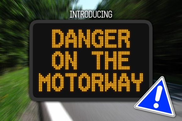 Danger on the Motorway: A Bold Display Font for Crafters and Designers