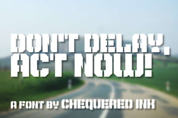 Don’t Delay, Act Now: A Powerful Display Font for Editorial Design