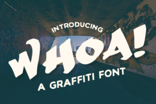 Whoa: A Graffiti Script Font That Adds Bold Personality to Your Design Projects